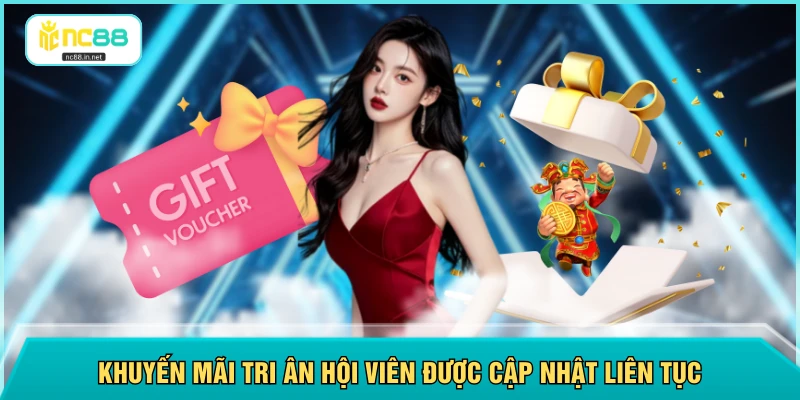Khuyến mãi tri ân hội viên được cập nhật liên tục